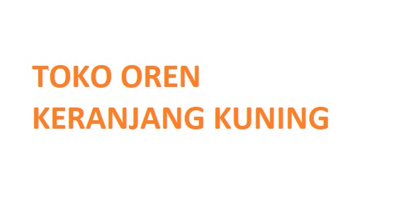Toko Orens: Solusi Belanja Harian yang Menyenangkan di Cilacap